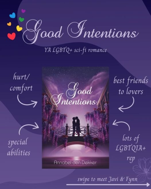 Good Intentions: gripping YA M/M Sci-Fi Romance about love and loyalty